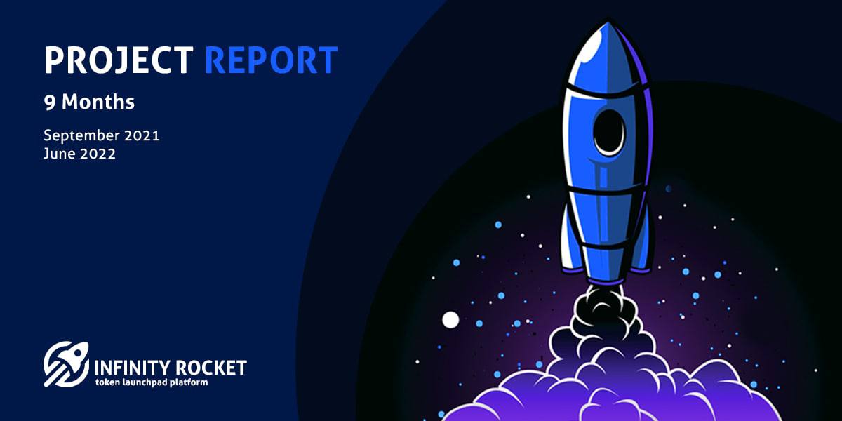 Infinity Rocket : Report for the last 9 months!