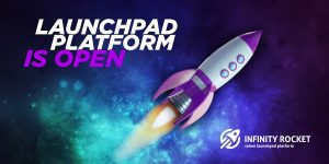 Infinity Rocket Launchpad Platform is Already Opening!