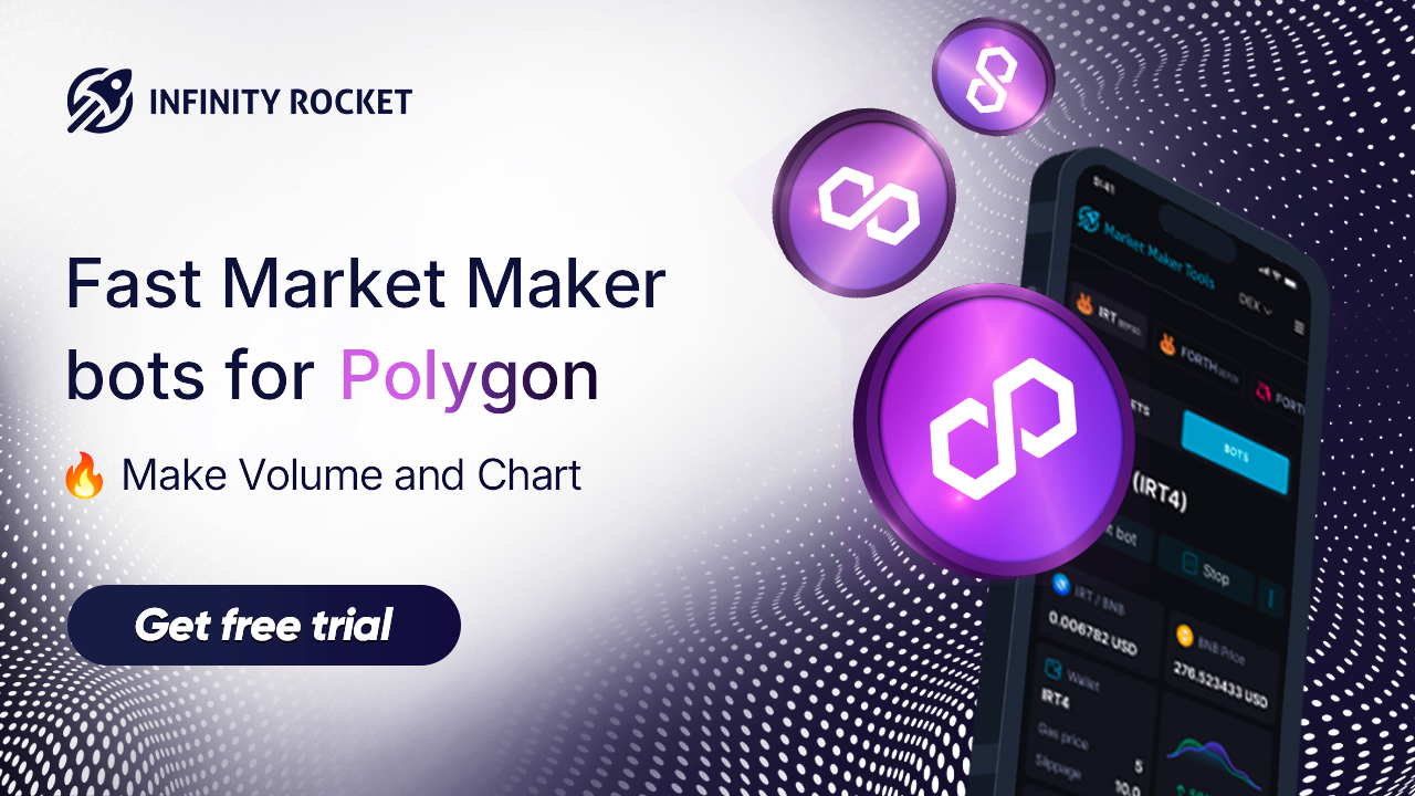 Polygon Volume Bot. Polygon Market Maker Bot by Infinity Rocket ...